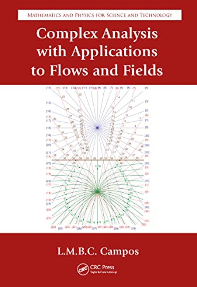 Complex Analysis with Applications to Flows and Fields