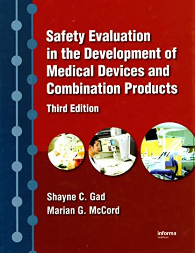 Safety Evaluation in the Development of Medical Devices and Combination Products