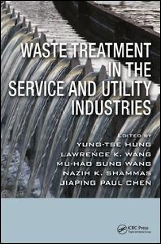 Waste Treatment in the Service and Utility Industries