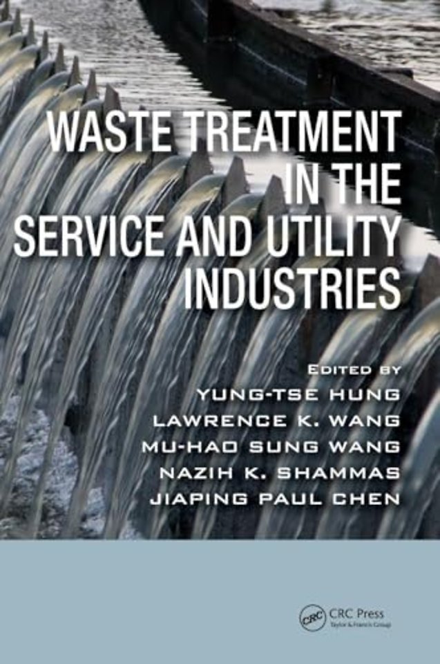 Waste Treatment in the Service and Utility Industries