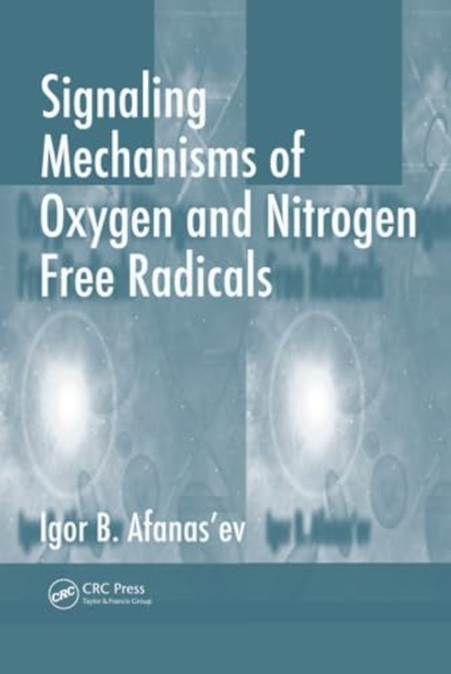 Signaling Mechanisms of Oxygen and Nitrogen Free Radicals