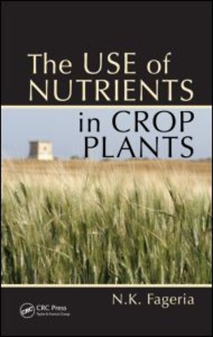 Use of Nutrients in Crop Plants