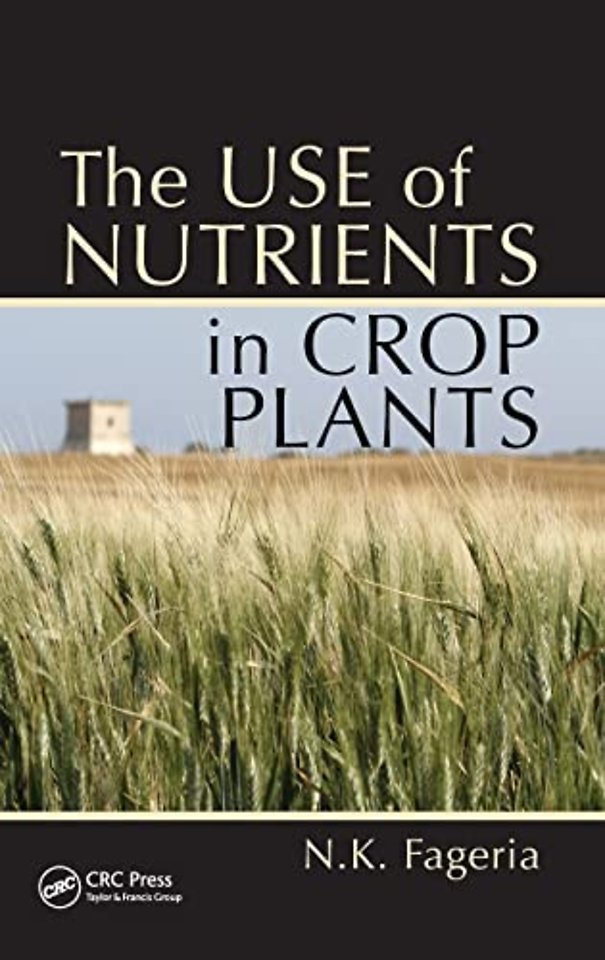 Use of Nutrients in Crop Plants