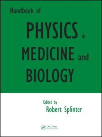 Handbook of Physics in Medicine and Biology
