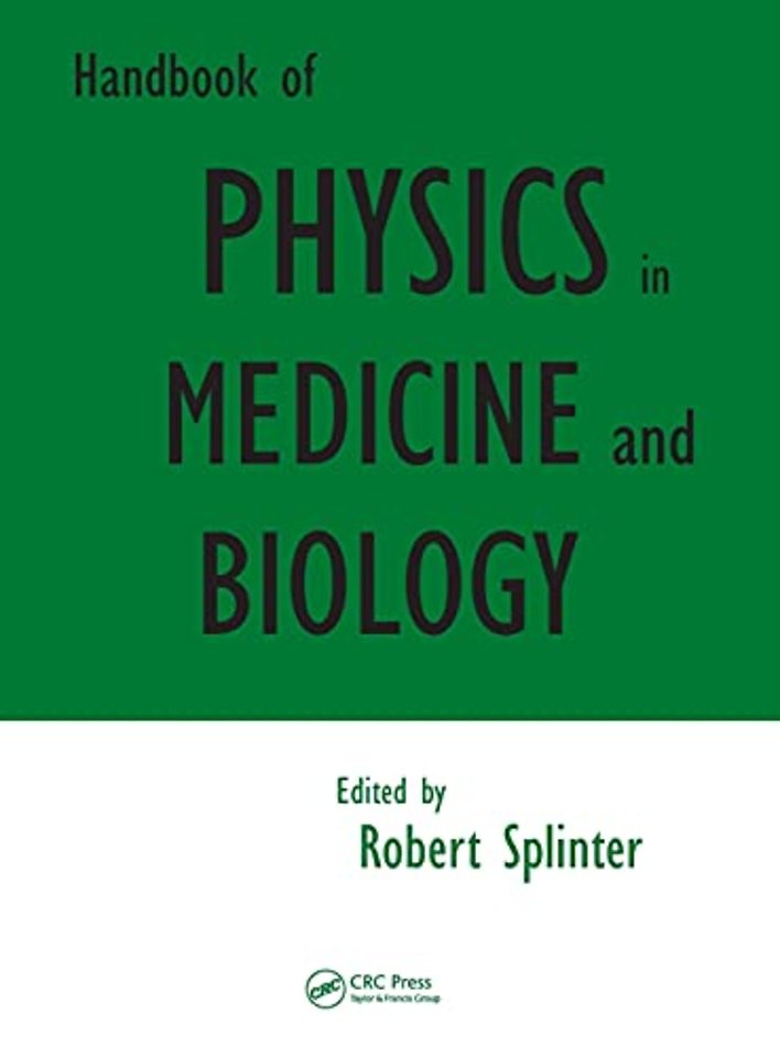 Handbook of Physics in Medicine and Biology