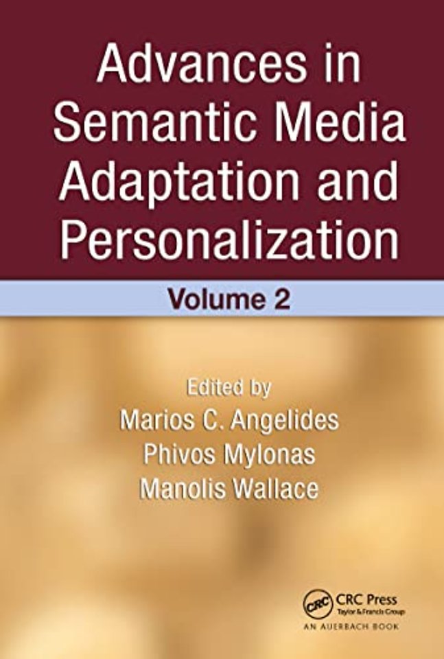 Advances in Semantic Media Adaptation and Personalization, Volume 2
