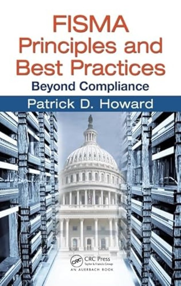FISMA Principles and Best Practices