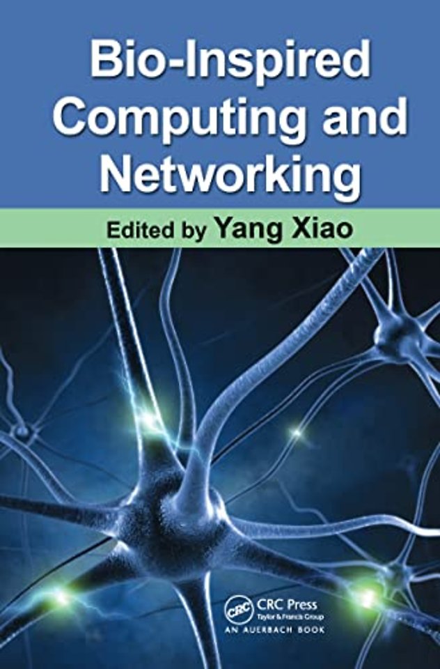 Bio-Inspired Computing and Networking