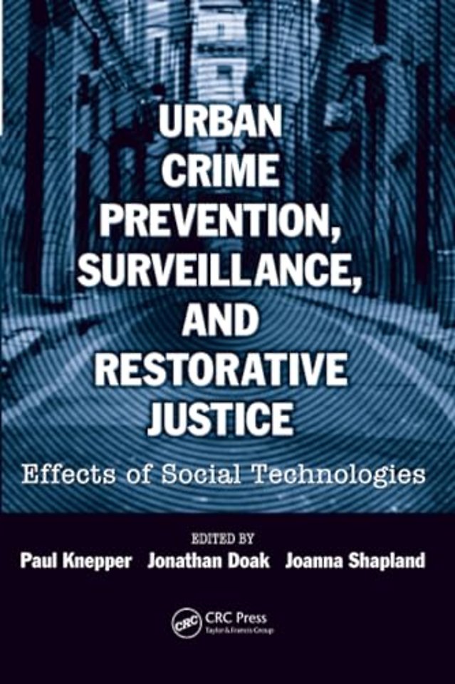 Urban Crime Prevention, Surveillance, and Restorative Justice