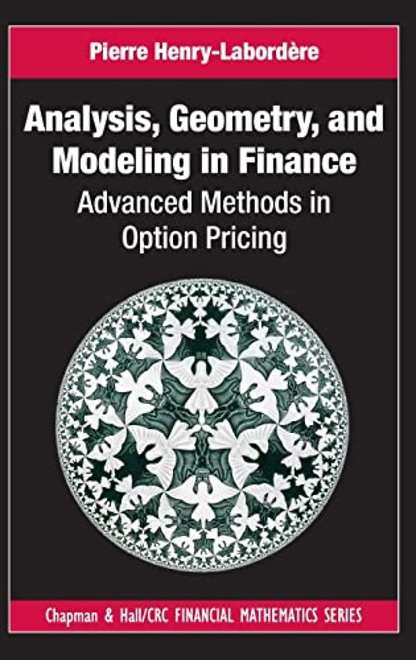 Analysis, Geometry, and Modeling in Finance