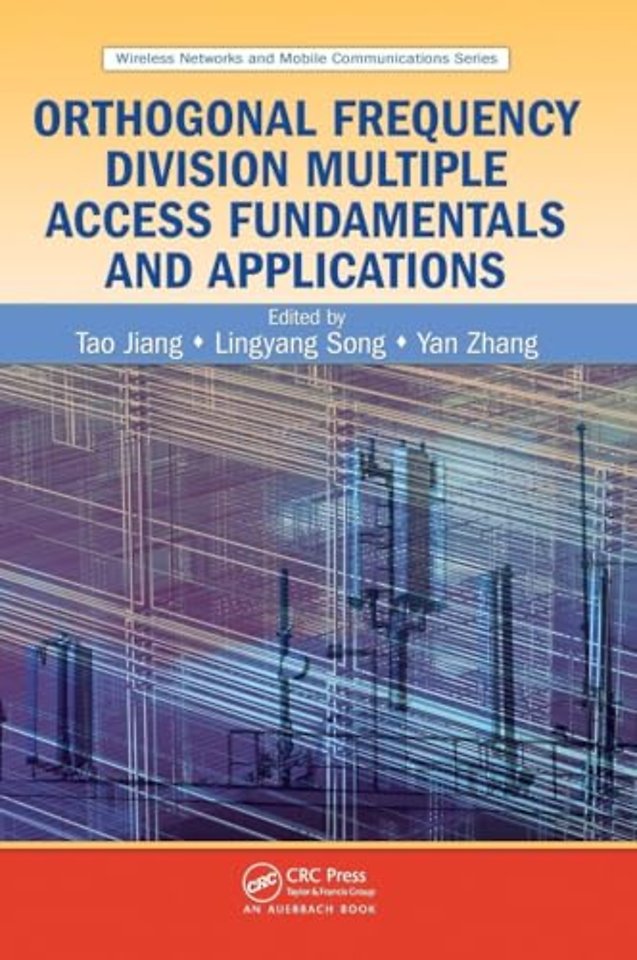 Orthogonal Frequency Division Multiple Access Fundamentals and Applications