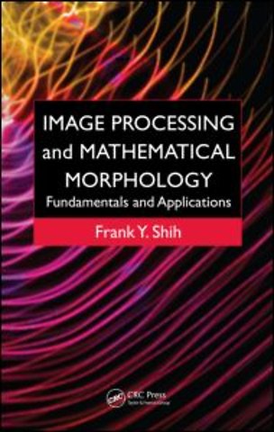 Image Processing and Mathematical Morphology