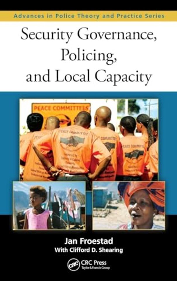 Security Governance, Policing, and Local Capacity