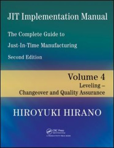 JIT Implementation Manual -- The Complete Guide to Just-In-Time Manufacturing