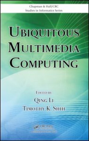 Ubiquitous Multimedia Computing