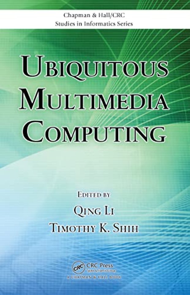 Ubiquitous Multimedia Computing