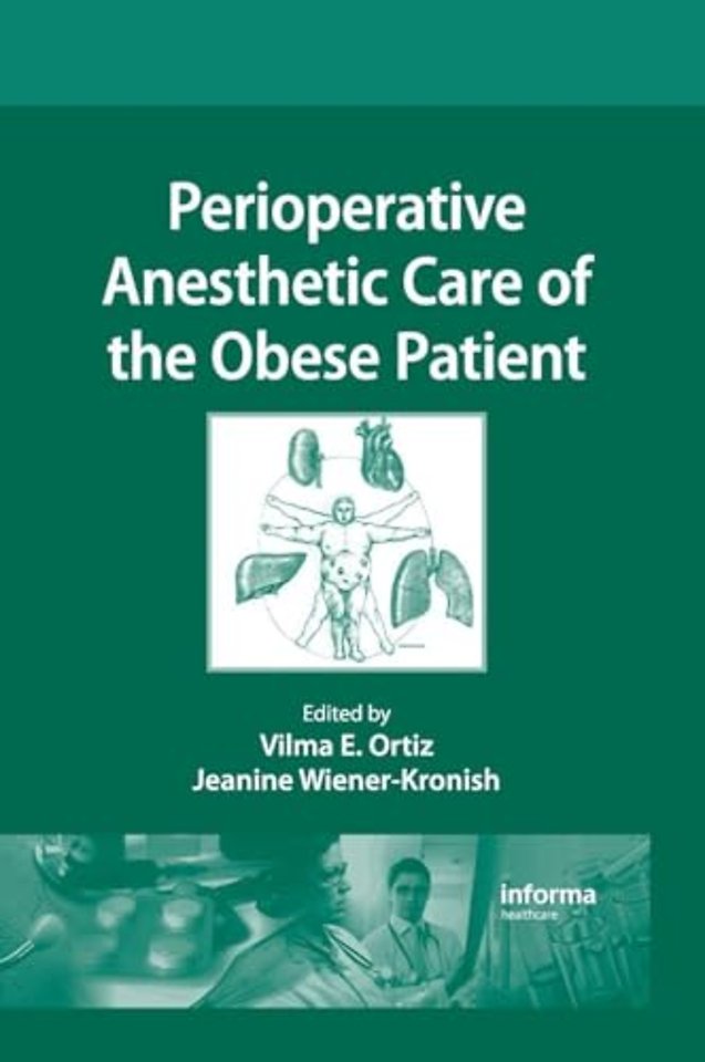 Perioperative Anesthetic Care of the Obese Patient