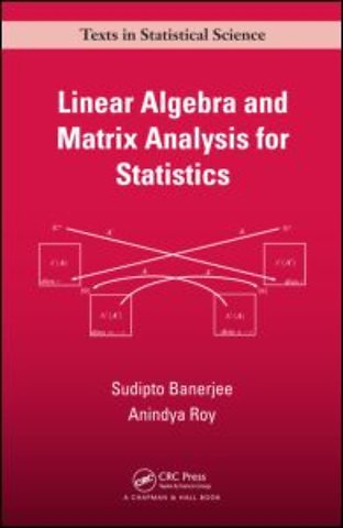 Linear Algebra and Matrix Analysis for Statistics