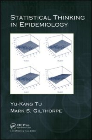 Statistical Thinking in Epidemiology