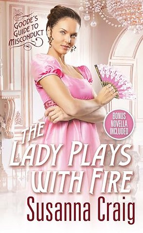 The Lady Plays with Fire