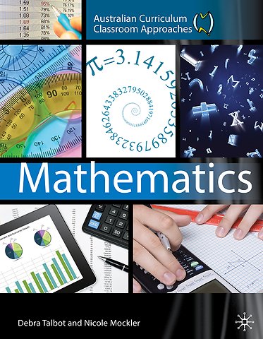 Australian Curriculum Classroom Approaches: Mathematics