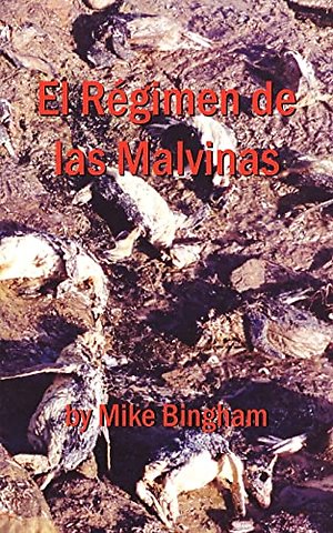 El Regimen De Las Malvinas
