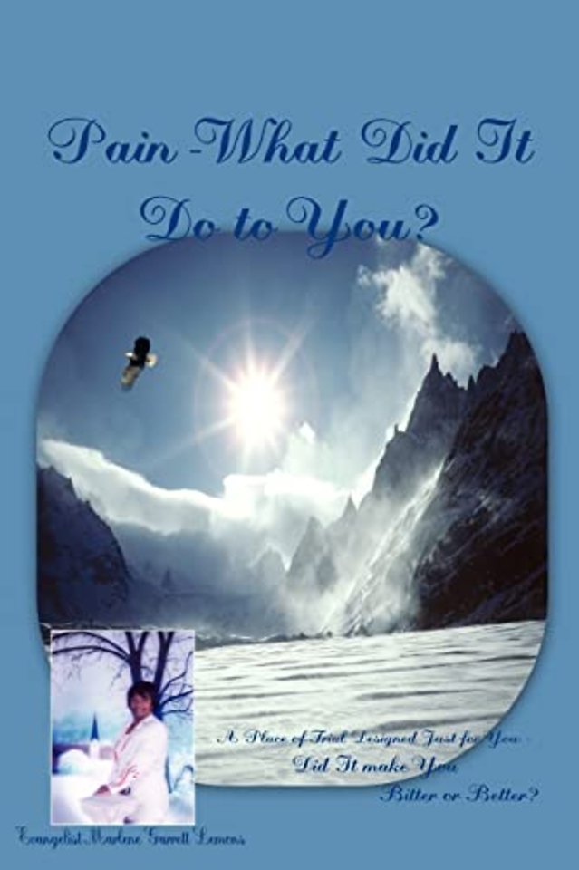 Pain-What Did It Do to You?