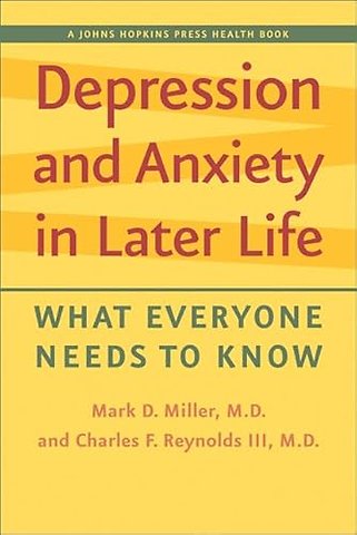 Depression and Anxiety in Later Life – What Everyone Needs to Know