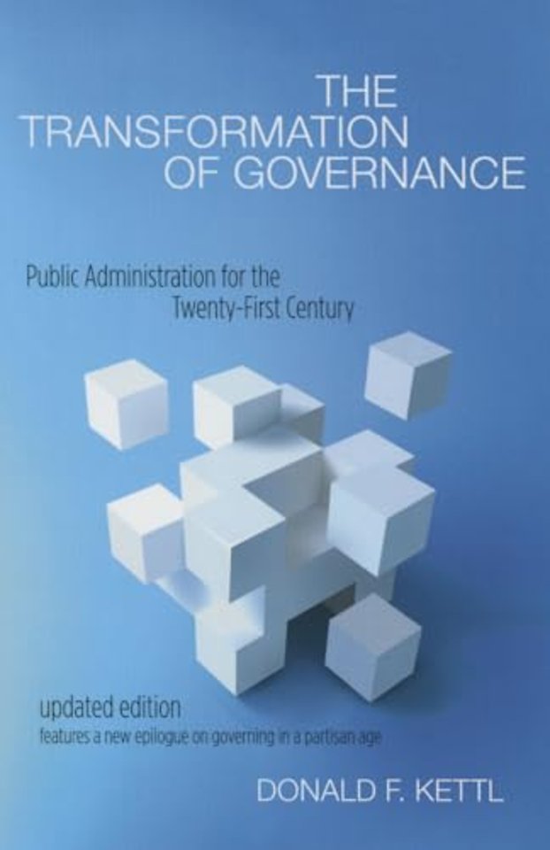 The Transformation of Governance – Public Administration for the Twenty–First Century