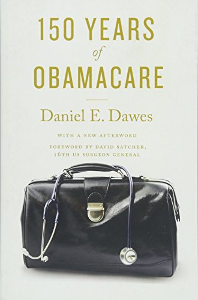 150 Years of ObamaCare