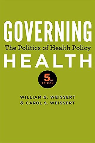 Governing Health – The Politics of Health Policy
