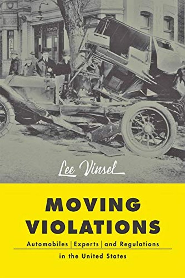Moving Violations – Automobiles, Experts, and Regulations in the United States