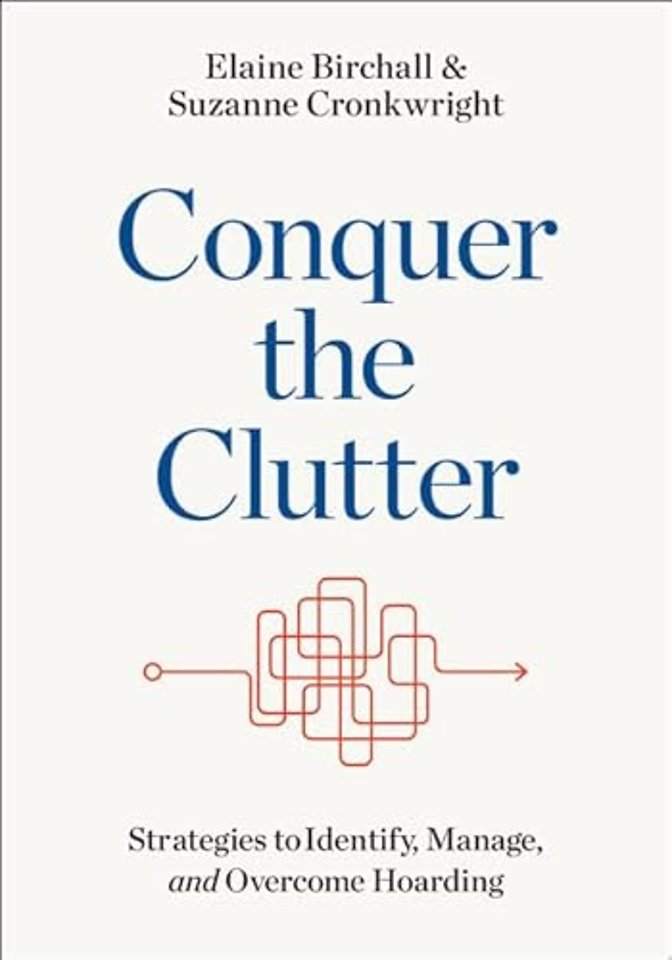 Conquer the Clutter