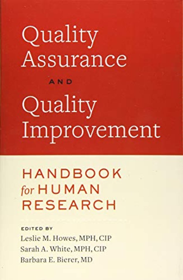 Quality Assurance and Quality Improvement Handbook for Human Research