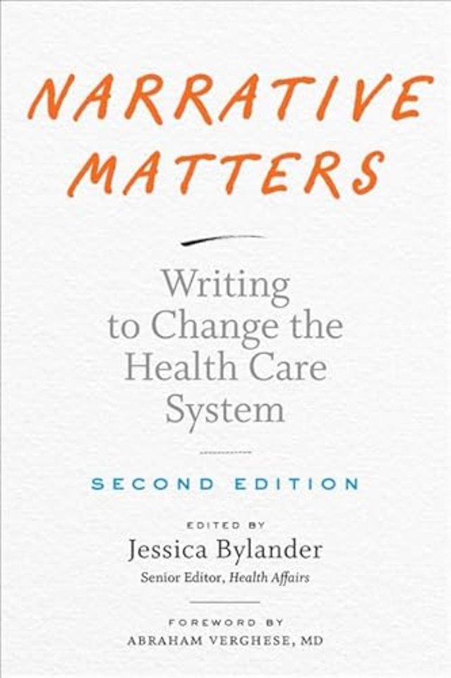 Narrative Matters – Writing to Change the Health Care System