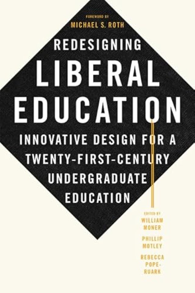 Redesigning Liberal Education