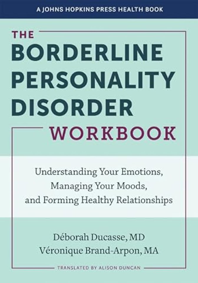 The Borderline Personality Disorder Workbook