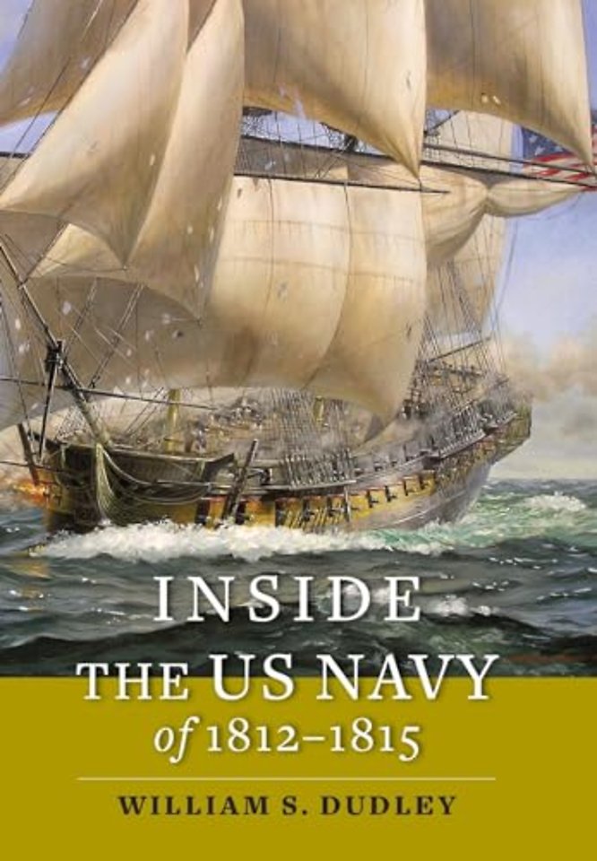 Inside the US Navy of 1812–1815
