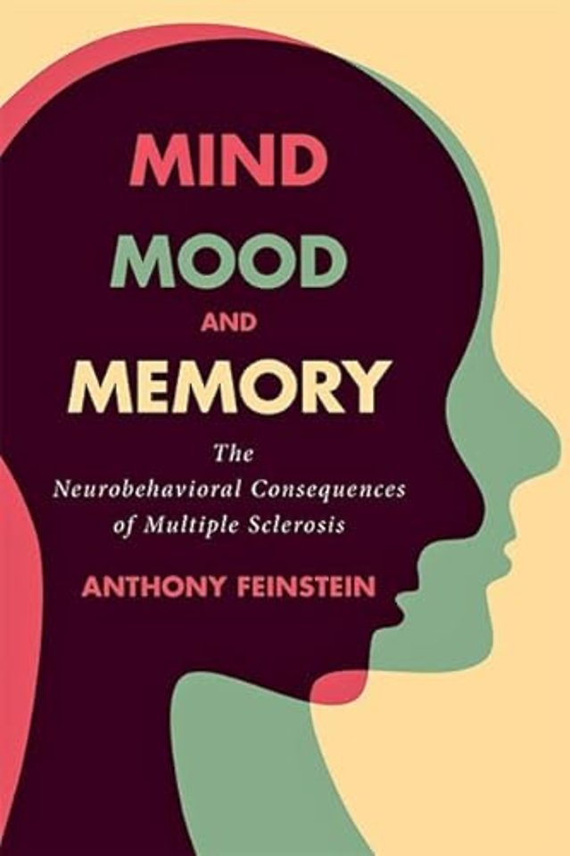 Mind, Mood, and Memory – The Neurobehavioral Consequences of Multiple Sclerosis