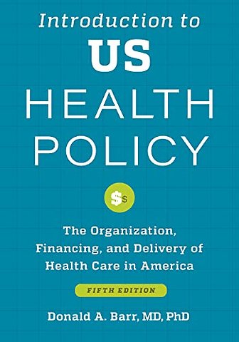 Introduction to US Health Policy