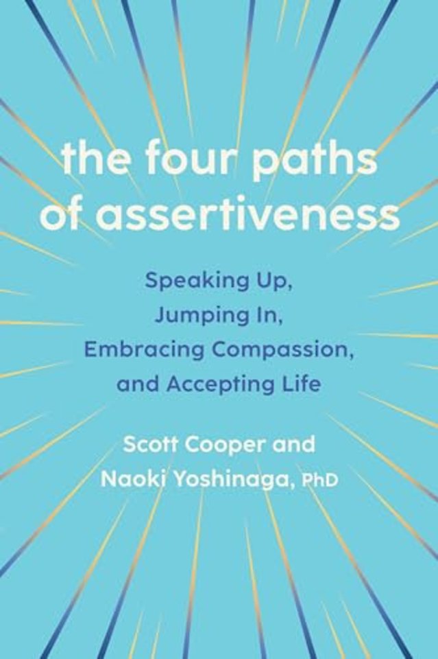 The Four Paths of Assertiveness