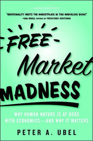 Free Market Madness