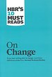 HBR's 10 Must Reads On Change