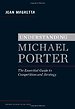 Understanding Michael Porter: The Essential Guide to Competition and Strategy Understanding Michael Porter: The Essential Guide to Competition and Strategy