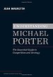 Understanding Michael Porter: The Essential Guide to Competition and Strategy