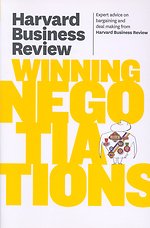 Harvard Business Review on Winning Negotiations