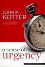 A Sense of Urgency A Sense of Urgency