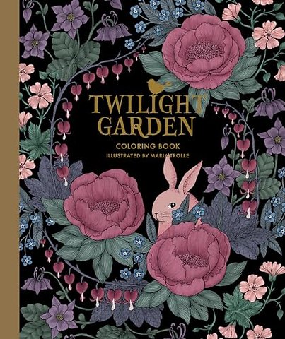 Twilight Garden Coloring Book
