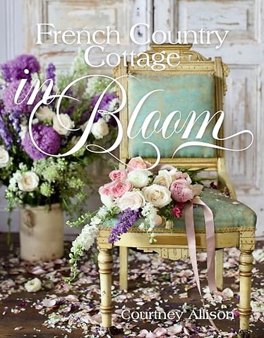 French Country Cottage in Bloom