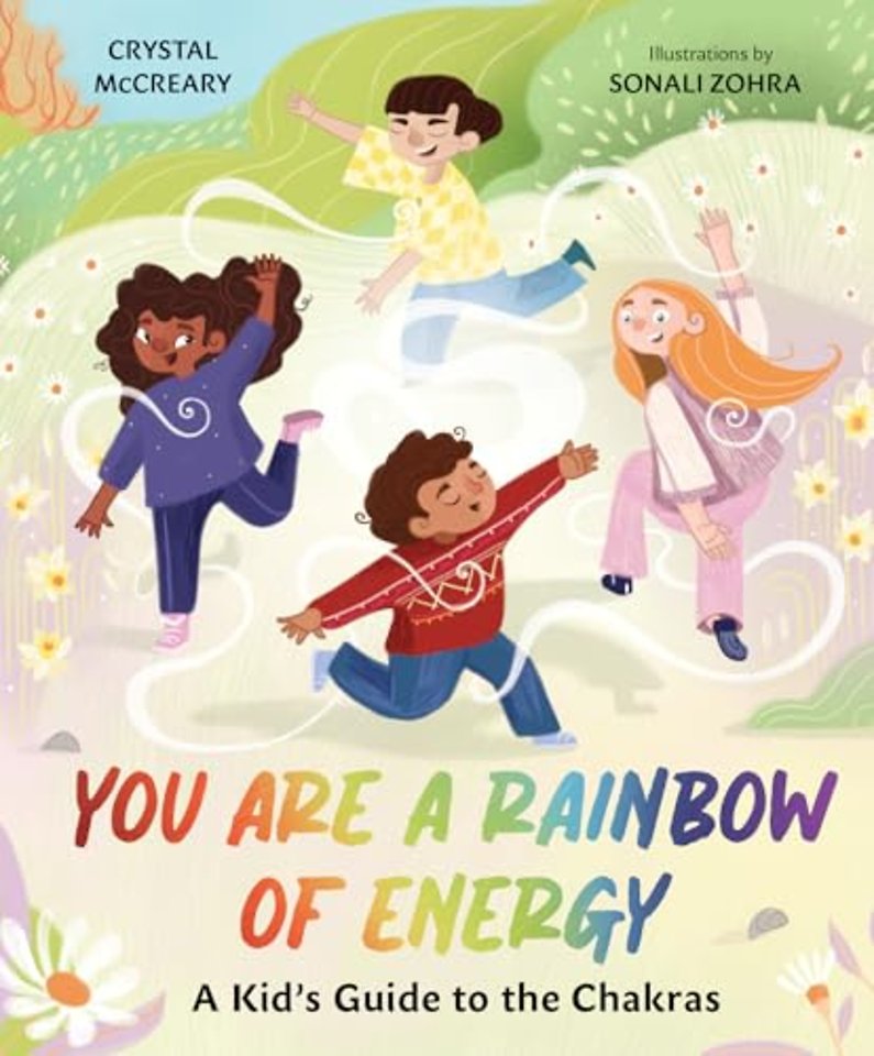 You Are a Rainbow of Energy